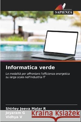 Informatica verde Shirley Jeeva Mala Jeyaram G Vidhya V 9786205615133 Edizioni Sapienza - książka