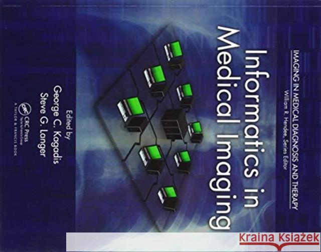 Informatics in Medical Imaging George C. Kagadis Steve G. Langer 9780367576851 CRC Press - książka