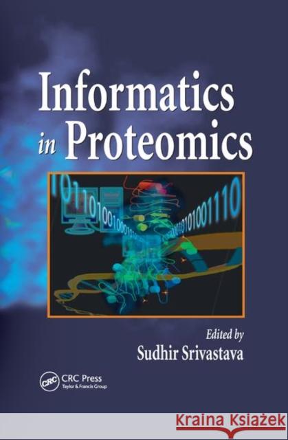 Informatics in Proteomics Sudhir Srivastava 9780367392550 CRC Press - książka