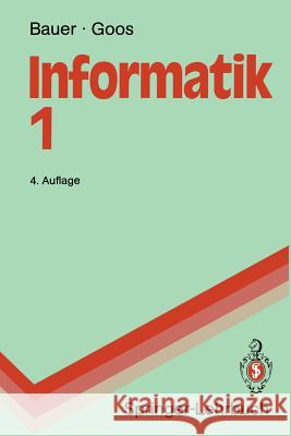 Informatik 1: Eine Einführende Übersicht Bauer, Friedrich L. 9783540527909 Springer - książka