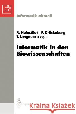 Informatik in Den Biowissenschaften: 1. Fachtagung Der Gi-FG 4.0.2 