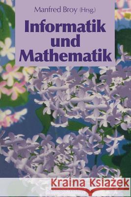 Informatik Und Mathematik Broy, Manfred 9783642766787 Springer - książka