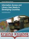 Information Access and Library User Needs in Developing Countries Mohammed Nasser Ai-Suqri Linda L. Lillard Naifa Eid Ai-Saleem 9781466643536 Information Science Reference