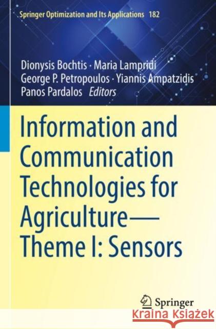 Information and Communication Technologies for Agriculture—Theme I: Sensors  9783030841461 Springer International Publishing - książka