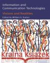 Information and Communication Technologies: Visions and Realities Dutton, William H. 9780198774969 Oxford University Press, USA