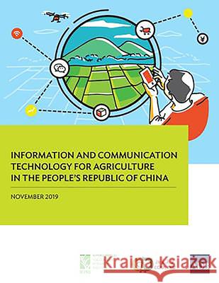 Information and Communication Technology for Agriculture in the People's Republic of China Asian Development Bank 9789292618261 Asian Development Bank - książka