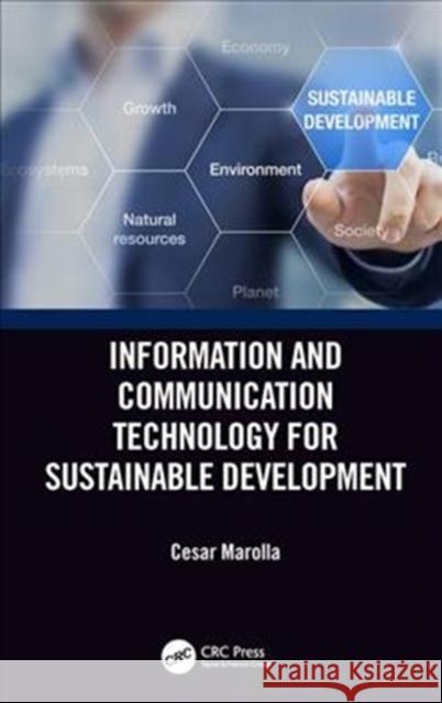 Information and Communication Technology for Sustainable Development Cesar Marolla 9781138486539 CRC Press - książka