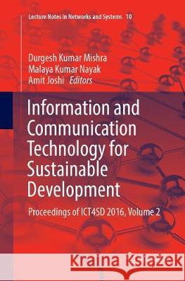 Information and Communication Technology for Sustainable Development: Proceedings of Ict4sd 2016, Volume 2 Mishra, Durgesh Kumar 9789811099984 Springer - książka