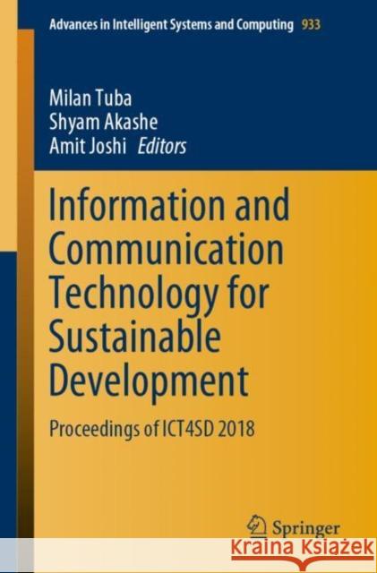 Information and Communication Technology for Sustainable Development: Proceedings of Ict4sd 2018 Tuba, Milan 9789811371653 Springer - książka