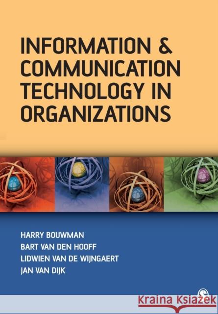 Information and Communication Technology in Organizations: Adoption, Implementation, Use and Effects Van Dijk, Jan A. G. M. 9781412900904 Sage Publications - książka