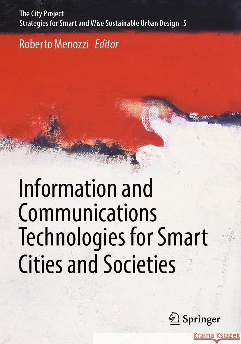 Information and Communications Technologies for Smart Cities and Societies Roberto Menozzi 9783031394485 Springer - książka