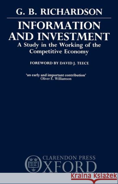 Information and Investment : A Study in the Working of the Competitive Economy  9780198287285 OXFORD UNIVERSITY PRESS - książka