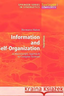 Information and Self-Organization: A Macroscopic Approach to Complex Systems Haken, Hermann 9783540330219 Springer - książka