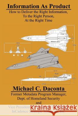 Information as Product Michael C. Daconta 9781432716547 Outskirts Press - książka