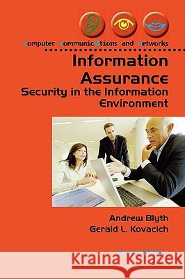 Information Assurance: Security in the Information Environment Blyth, Andrew 9781846282669 Springer - książka