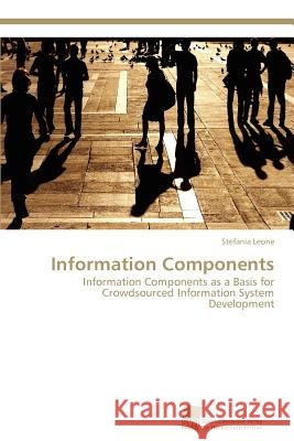 Information Components Stefania Leone 9783838135748 Sudwestdeutscher Verlag Fur Hochschulschrifte - książka