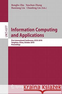 Information Computing and Applications Zhu, Rongbo 9783642161667 Not Avail - książka