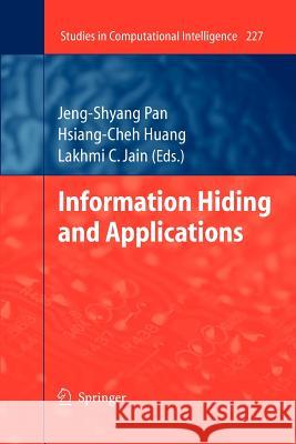 Information Hiding and Applications Hsiang-Cheh Huang 9783642242540 Springer - książka