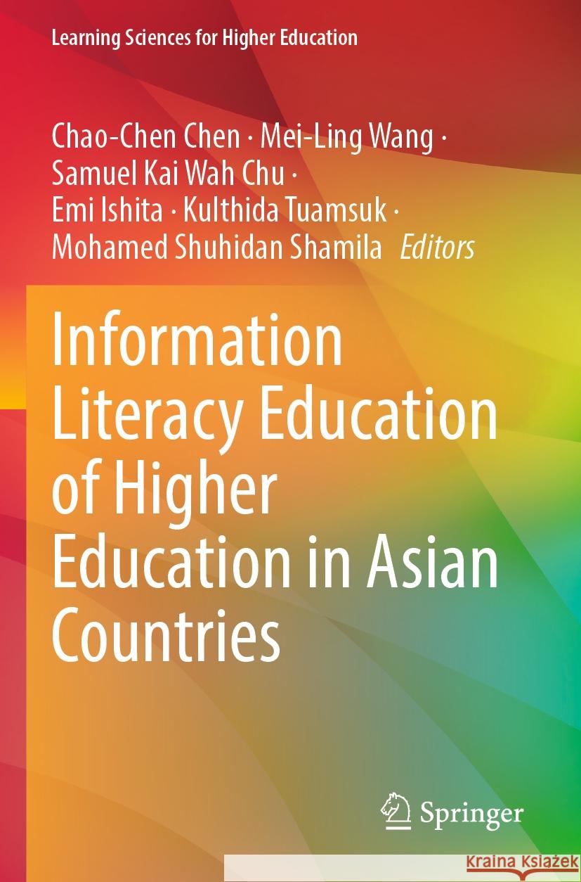 Information Literacy Education of Higher Education in Asian Countries  9789819905249 Springer Nature Singapore - książka
