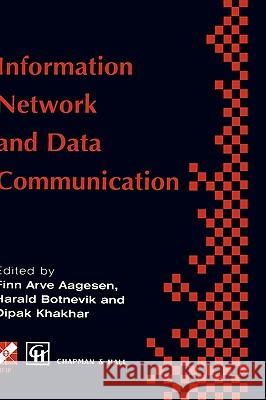 Information Networks and Data Communication Chapman & Hall                           Finn Arve Aagesen Harald Botnevik 9780412757501 Chapman & Hall - książka