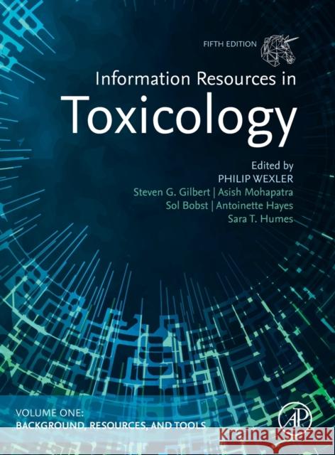 Information Resources in Toxicology: Volume 1: Background, Resources, and Tools Steve Gilbert Asish Mohapatra Sol Bobst 9780128137246 Academic Press - książka