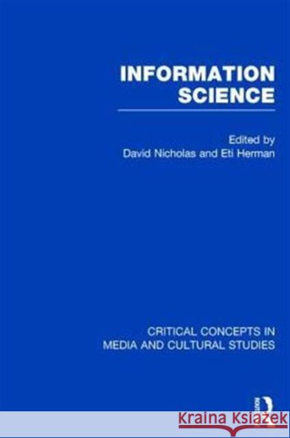 Information Science David Nicholas Eti Herman 9780415682992 Routledge - książka