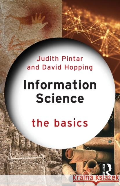 Information Science: The Basics David Hopping 9780367725181 Taylor & Francis Ltd - książka