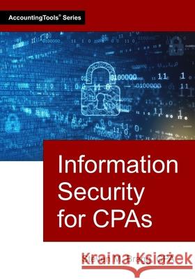 Information Security for CPAs Steven M. Bragg 9781642213034 Accountingtools, Inc. - książka