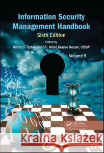 Information Security Management Handbook, Volume 5 Krause Nozaki, Micki 9781439853450 Auerbach Publications - książka