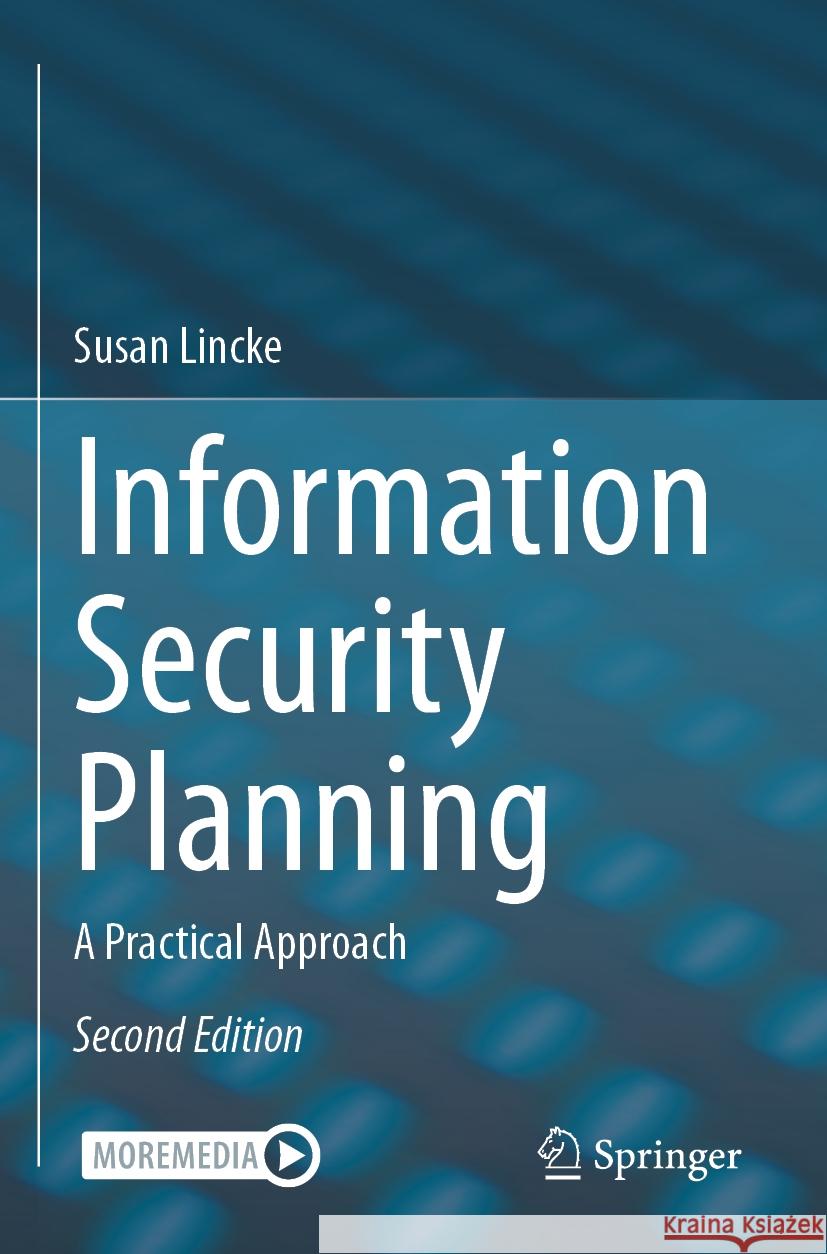 Information Security Planning Susan Lincke 9783031431203 Springer International Publishing - książka