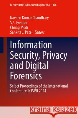 Information Security, Privacy and Digital Forensics  9789819521951 Springer Nature Singapore - książka