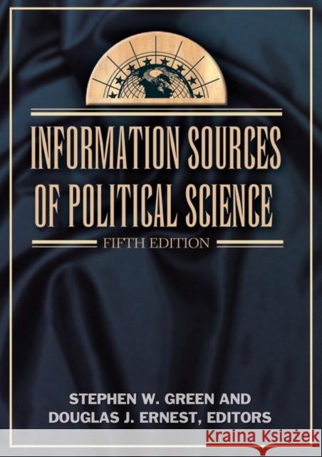 Information Sources of Political Science Green, Stephen W. 9781576071045 ABC-CLIO - książka