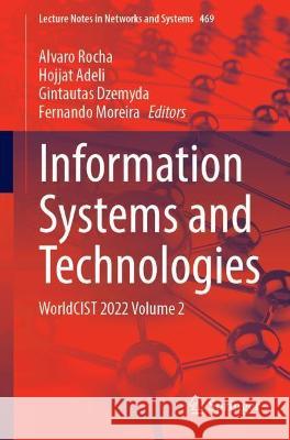 Information Systems and Technologies: Worldcist 2022, Volume 2 Rocha, Alvaro 9783031048180 Springer International Publishing - książka