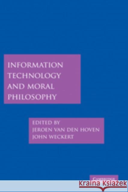 Information Technology and Moral Philosophy Jeroen van den Hoven 9780521671613  - książka