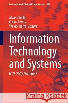 Information Technology and Systems  9783031332609 Springer International Publishing - książka