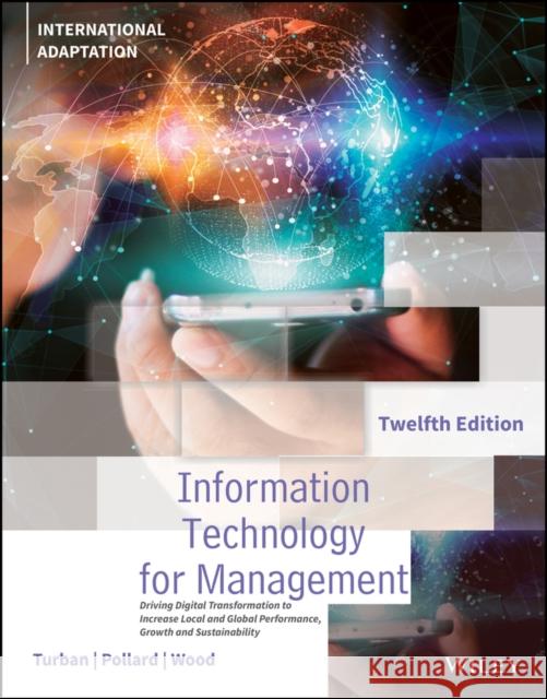 Information Technology for Management Efraim Turban, Carol Pollard, Gregory Wood 9781119802525  - książka