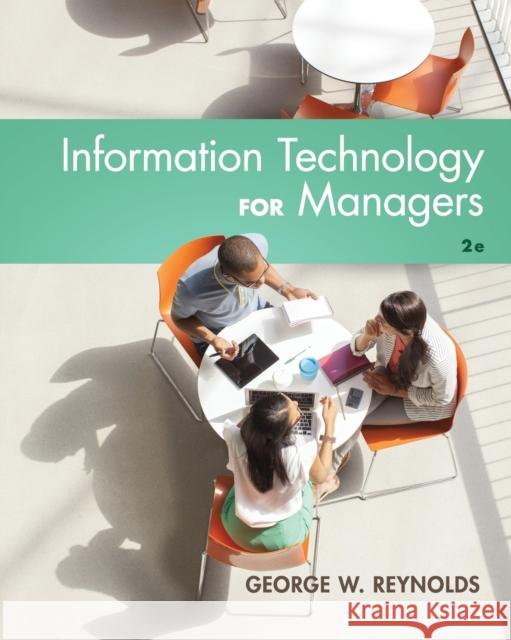 Information Technology for Managers George Reynolds 9781305389830 Cengage Learning - książka