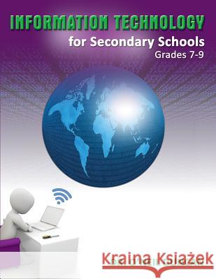 Information Technology for Secondary Schools Grades 7-9 Dr O'Neil Duncan   9789768245793 LMH Publishers - książka