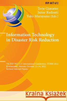 Information Technology in Disaster Risk Reduction  9783031342097 Springer Nature Switzerland - książka