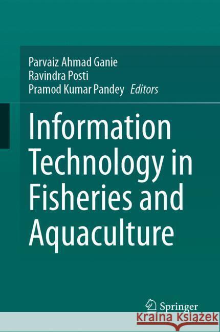 Information Technology in Fisheries and Aquaculture  9789819785520 Springer - książka