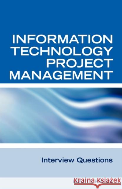 Information Technology Project Management Interview Questions Terry Sanchez-Clark 9781933804743 Equity Press - książka