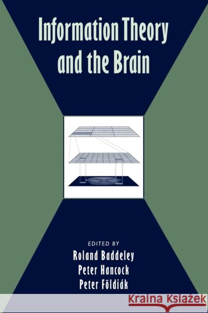 Information Theory and the Brain Roland Baddeley Peter Hancock Peter Foldiak 9780521087865 Cambridge University Press - książka