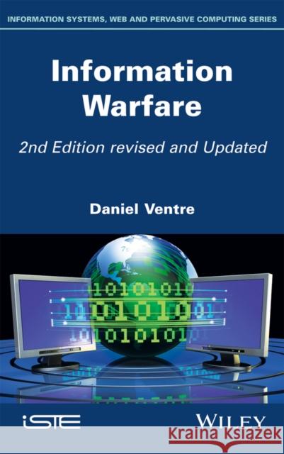 Information Warfare Daniel Ventre 9781848216600 Wiley-Iste - książka