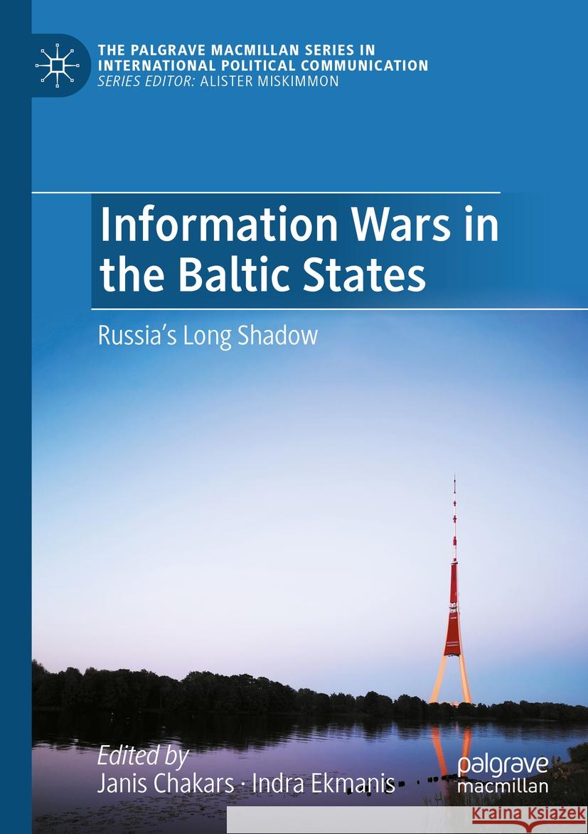 Information Wars in the Baltic States  9783030999896 Springer International Publishing - książka