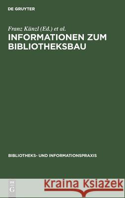 Informationen zum Bibliotheksbau  9783794040124 K G Saur - książka