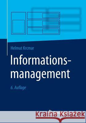 Informationsmanagement Helmut Krcmar 9783662458624 Springer Gabler - książka