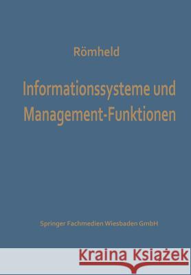 Informationssysteme Und Management-Funktionen Dieter Romheld Dieter Reomheld 9783409313520 Gabler Verlag - książka