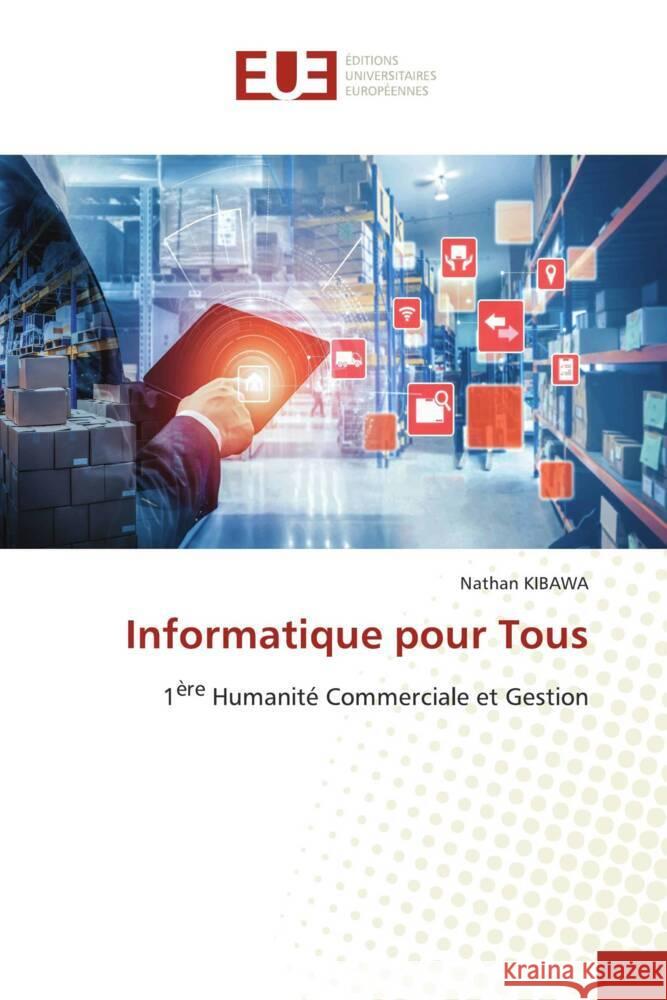 Informatique pour Tous Kibawa, Nathan 9786206733126 Éditions universitaires européennes - książka