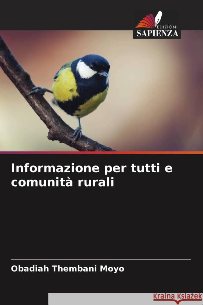 Informazione per tutti e comunità rurali Moyo, Obadiah Thembani 9786204417530 Edizioni Sapienza - książka