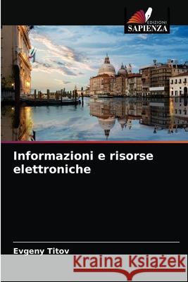 Informazioni e risorse elettroniche Evgeny Titov 9786204074221 Edizioni Sapienza - książka